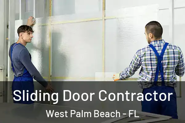 Sliding Door Contractor West Palm Beach - FL