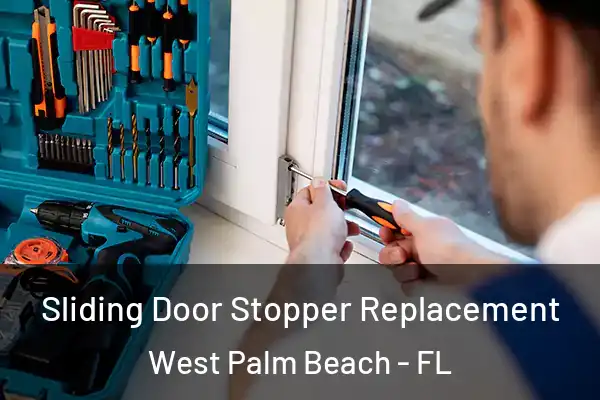 Sliding Door Stopper Replacement West Palm Beach - FL