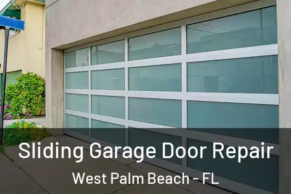 Sliding Garage Door Repair West Palm Beach - FL