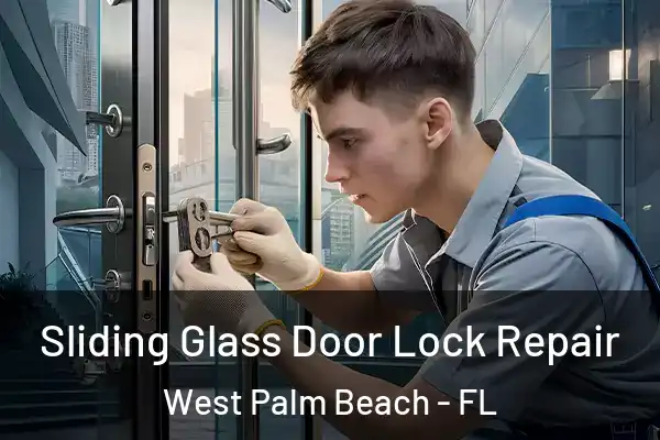 Sliding Glass Door Lock Repair West Palm Beach - FL